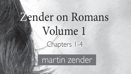Zender on Romans, Volume 1 - Available to order on April 30!